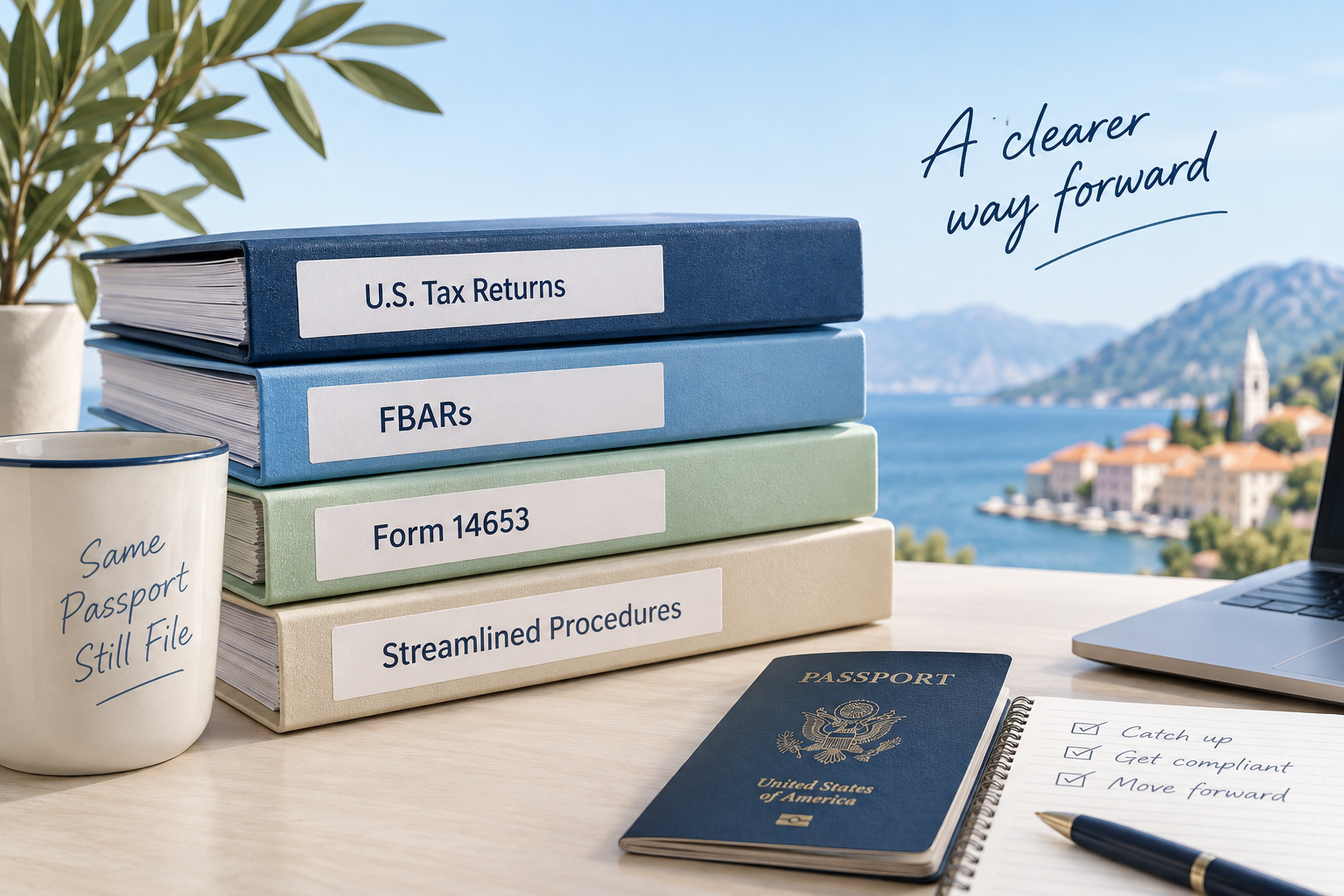 Streamlined Catch Up Late Filing: A Complete Guide for Expats